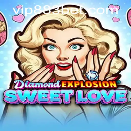 Exploring the Allure of DiamondExplosionSweetLove: A  Guide to Gameplay and Strategy